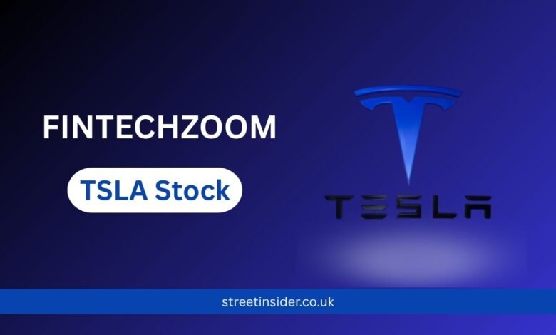Fintechzoom TSLA Stock- What’s Fueling the Buzz Today