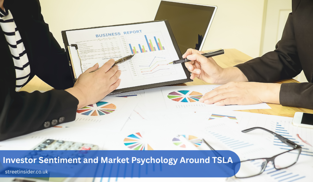 Investor Sentiment and Market Psychology Around TSLA
