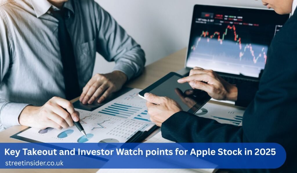 Key Takeout and Investor Watch points for Apple Stock in 2025